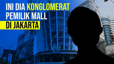 Ini Deretan Konglomerat Pemilik Mal di Jakarta