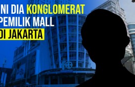 Ini Deretan Konglomerat Pemilik Mal di Jakarta
