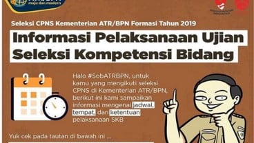 Simak, Jadwal dan Lokasi SKB CPNS 2019 di Kementerian ATR/BPN 