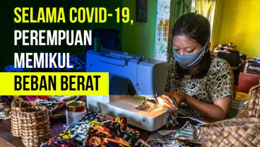 Selama Pandemi, Perempuan Memikul Beban Berat