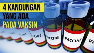 Ini Kandungan yang Terdapat di Dalam Vaksin