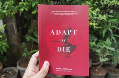 Resensi Buku Adapt or Die: Strategi Menghadapai Perubahan Industri Public Relations