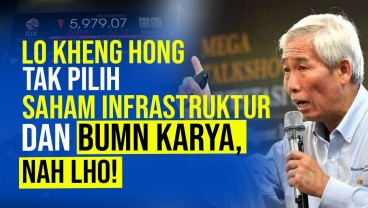 Lo Kheng Hong Ogah Investasi Saham Konstruksi, Kenapa?