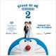 Stand By Me Doraemon 2 Akan Tayang di Indonesia, Ini Sinopsisnya