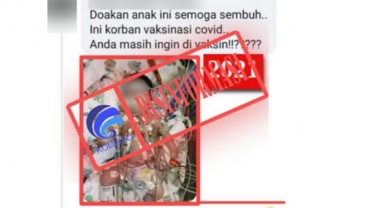 Ada Foto Anak Korban Vaksin Covid-19, Ini Faktanya!