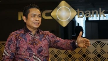 Bank MNC Optimistis Penuhi Modal Inti Rp3 Triliun