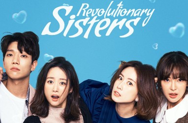 Simak! 6 Fakta Drakor Revolutionary Sisters