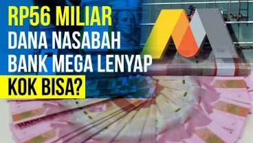 Waduh! Dana Nasabah Bank Mega Lenyap