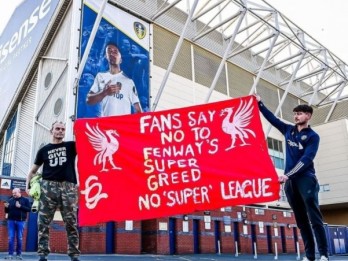 ESL Memanas, Suporter Klub Inggris Protes Keras Adanya European Super League