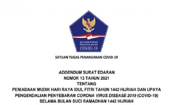 Link Download Addendum SE Satgas No 13/2021 tentang Larangan Mudik