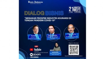 Bagaimana Prospek Asuransi di Masa Pandemi? Simak Dialog Bisnis Sekarang!