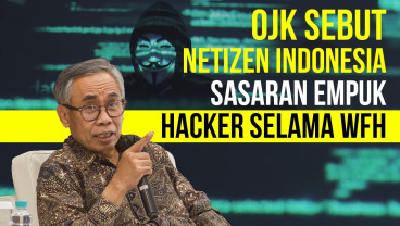 OJK Ingatkan Risiko Serangan Siber saat WFH
