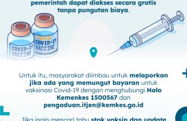 Vaksin Pemerintah Gratis, Lapor Jika Ada yang Minta Bayarin!