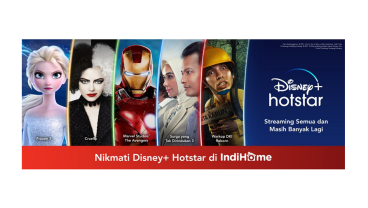 Disney+ Hotstar dan IndiHome Hadirkan Konten Hiburan Global dan Lokal untuk Para Konsumen di Indonesia