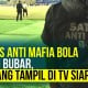 Pengaturan Skor Liga 2 dan Kejelasan Satgas Mafia Bola