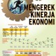 PERTUMBUHAN EKONOMI : Mengerek Kinerja Ekonomi