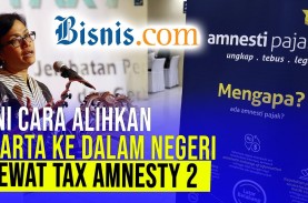 Apa Keistimewaan Tax Amnesty Jilid 2?