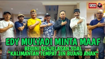 Edy Mulyadi Minta Maaf, Sebut Kalimantan "Tempat Jin Buang Anak"