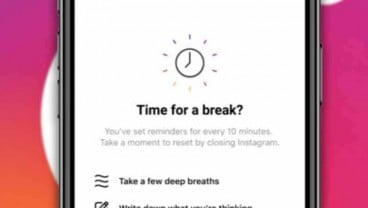 Kecanduan dan Lelah dengan Instagram? Coba Aktifkan Fitur 'Take a Break'