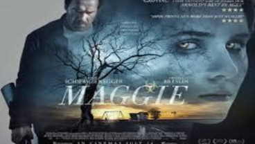 Sinopsis Film Maggie, Kisah Arnold Schwarzenegger Obati Anak Saat Pandemi Zombie, Tayang di Bioskop Trans TV Malam Ini