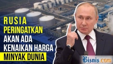 Awas! Boikot Impor Minyak Rusia Bisa Picu Harga Hingga US$300 per Barel