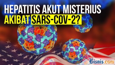 AS Coret SARS CoV 2 dari Daftar Virus Penyebab Hepatitis Akut Anak