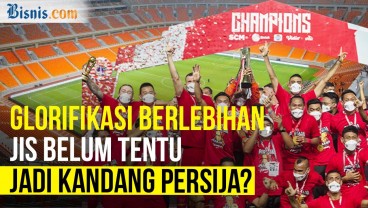 Stadion JIS Belum Tentu Jadi Kandang Persija, Waduh!