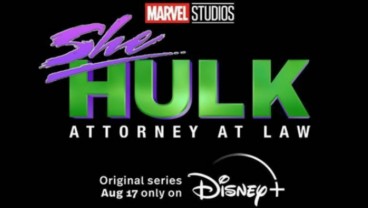 Fakta Menarik Serial She-Hulk, Disebut Tayang Agustus di Disney+