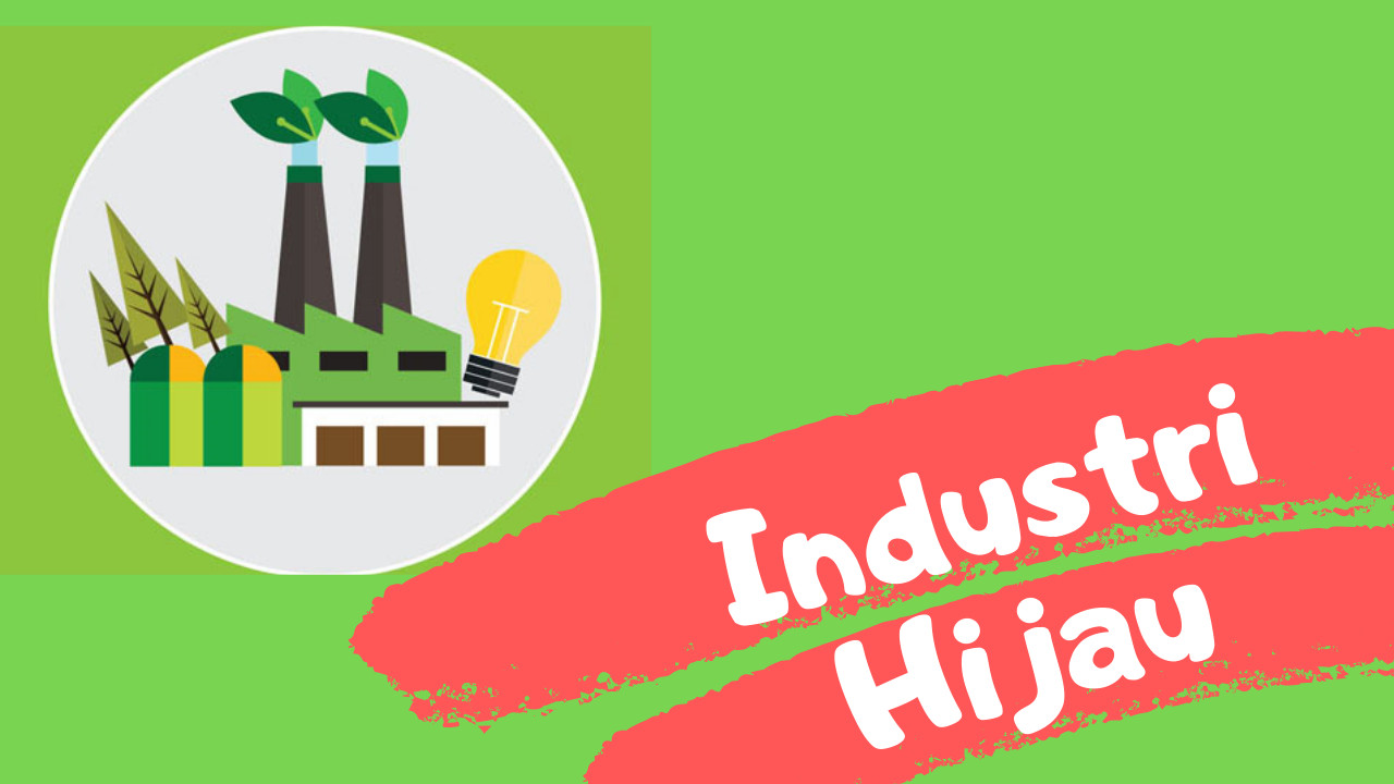 Implementasi Bersama lewat Kawasan Industri Hijau