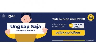 Masih Ada 30 Hari untuk Ikut Program Pengungkapan Sukarela (PPS), Simak Manfaatnya