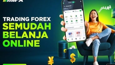 Monex (MIFX) Tawarkan Fitur Trading Forex Mulai Rp500.000