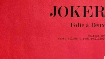 Film Joker Dikonfirmasi Miliki Sekuel dengan Judul Joker: Folie a Deux