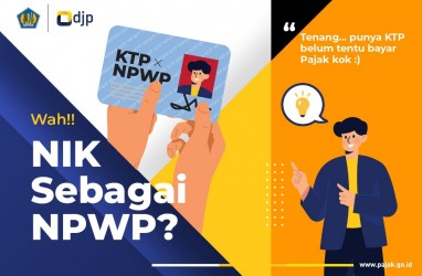 Tahun Depan NIK jadi NPWP, Simak Sejumlah Manfaat dan Dampaknya