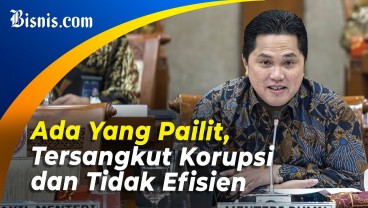 Erick Thohir Siap Bubarkan 7 BUMN