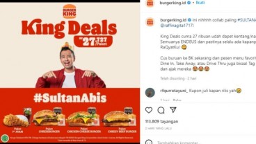 Gandeng Raffi Ahmad, Ini Promo Burger King ala Paket Sultan Murah Meriah