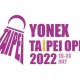 Jadwal dan Hasil Undian Taipei Open 2022: The Babies Main Lagi