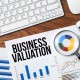 Kamus Entrepreneur: Valuasi Bisnis dan Menfaatnya untuk Pebisnis