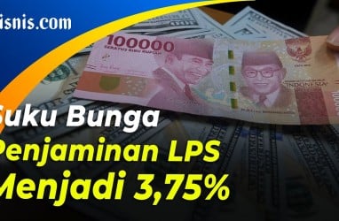 LPS Kerek Bunga Penjaminan Dolar dan Rupiah di Bank Umum dan BPR