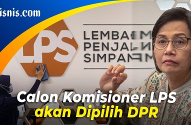 DPR akan Amputasi Kuasa Sri Mulyani Soal Komisioner LPS