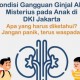 Kasus Gagal Ginjal Akut Misterius di DKI Bertambah 142, Meninggal 70