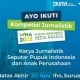 Berhadiah Rp210 Juta, Lomba Jurnalistik PIMA 2022 Sisa 12 Hari Lagi