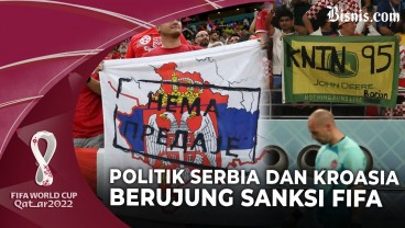 FIFA Sanksi Kroasia dan Serbia Akibat Rasis dan Politik