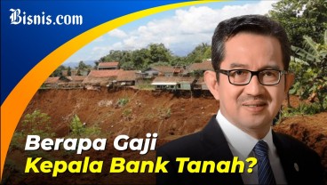 Fantastis, Gaji Kepala Bank Tanah Kalahkan Presiden