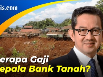Fantastis, Gaji Kepala Bank Tanah Kalahkan Presiden