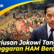 Jokowi akan Temui Korban Pelanggaran HAM dari Aceh hingga Eropa