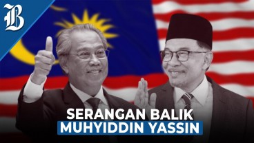 Pemerintahan Anwar Ibrahim Terimbas Kasus Muhyiddin Yassin?