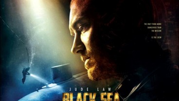 Sinopsis Film Black Sea, Aksi Mencari Harta Karun, Tayang di Bioskop Trans TV 6 Mei 2023