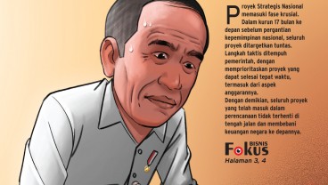 PEMBANGUNAN INFRASTRUKTUR : Taktik Taktis Proyek Strategis