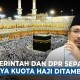 Menteri Agama Kena Tegur DPR karena Salah Data Jemaah Haji