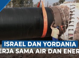 Tensi Politik Memanas, Israel Bangun Pipa Air Raksasa ke Yordania